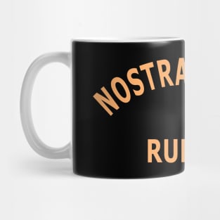 Nostradamus Rules Mug